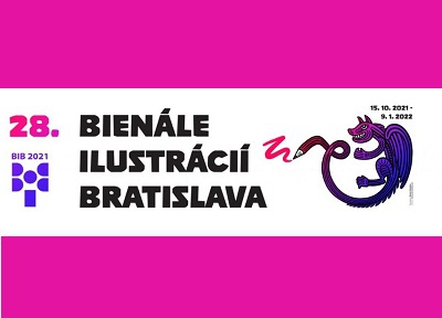 برگزاری بیست و هشتمین دوره دوسالانه بین‌المللی تصویرگری براتیسلاوا 2021